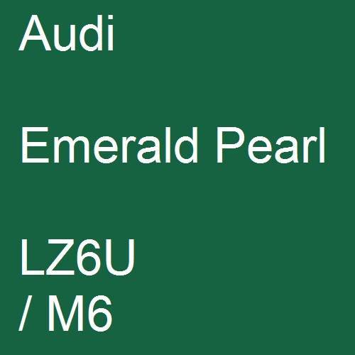 Audi, Emerald Pearl, LZ6U / M6.